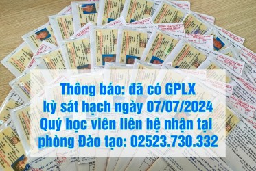 Thông báo: đã có GPLX kỳ sát hạch ngày 07/07/2024