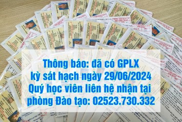 Thông báo: đã có GPLX kỳ sát hạch ngày 29/06/2024